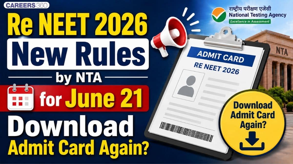 Re NEET 2026: NTA Clears Admit Card Download Confusion, Issues Fresh Advisory for June 21